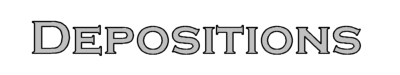 Depositions
